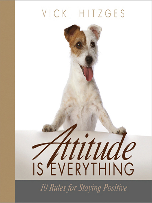 Title details for Attitude is Everything by Vicki Hitzges - Available